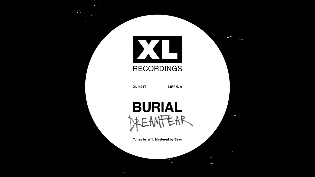 Burial - Dreamfear