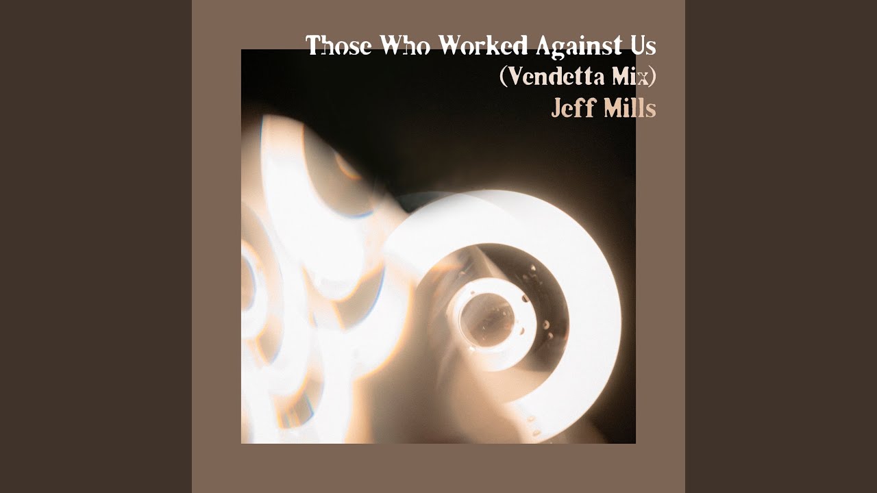 Those Who Worked Against Us (Vendetta Mix)