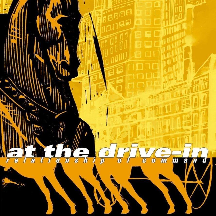 At The Drive-In – 'Relationship Of Command'